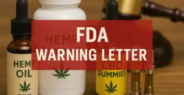 New FDA Warning Letters Over Cannabis Alternative Products
