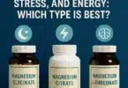 Magnesium for Sleep, Stress, and Energy Which Type Is Best