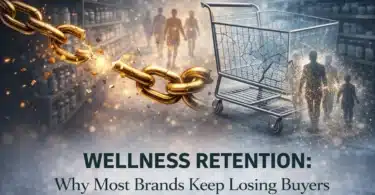 Wellness Retention Why Most Brands Keep Losing Buyers
